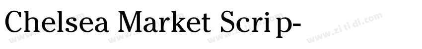 Chelsea Market Scrip字体转换